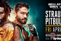 РЕЗУЛЬТАТЫ BELLATOR 178: STRAUS VS. PITBULL 4